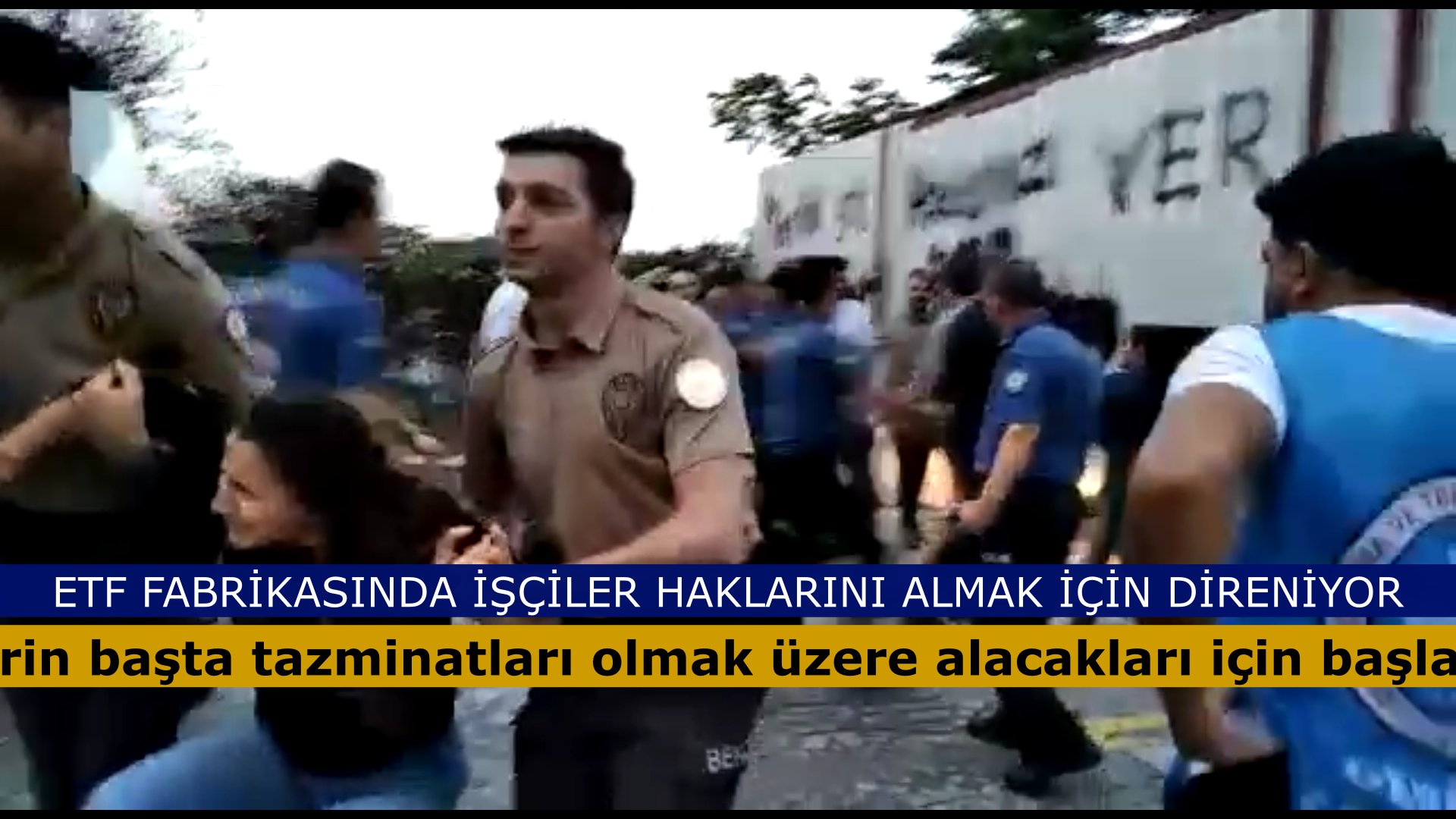 ETF FABRİKASINDA İŞÇİLER HAKLARINI ALMAK İÇİN DİRENİYOR