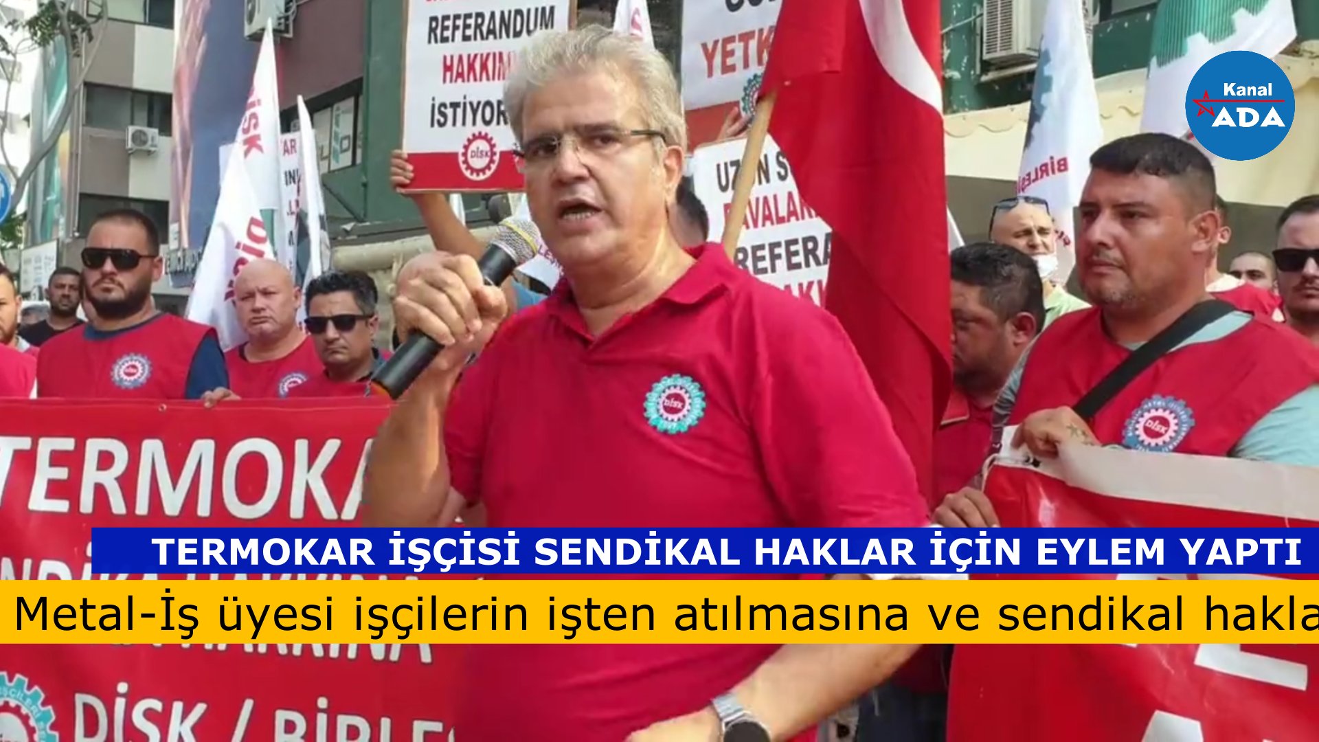 GÜNDEMDEN...TERMOKAR İŞÇİSİ SENDİKAL HAKLAR İÇİN EYLEM YAPTI