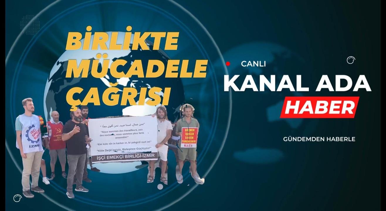  BİRLİKTE MÜCADELE ÇAĞRISI