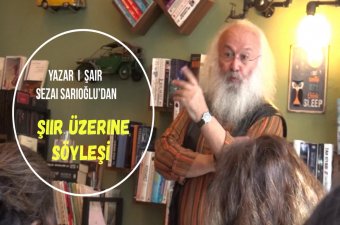 SEZAİ SARIOĞLU İLE ŞİİR ÜZERNE SÖYLEŞİ